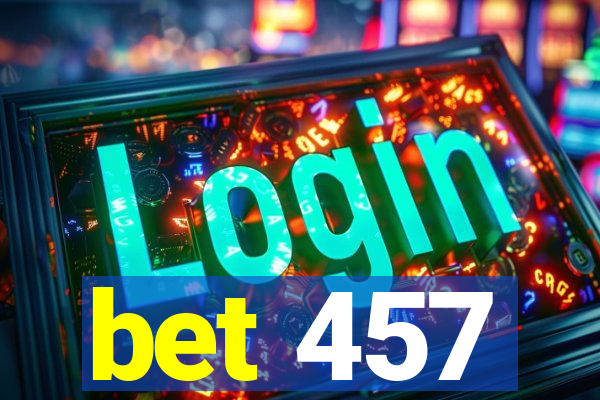 bet 457